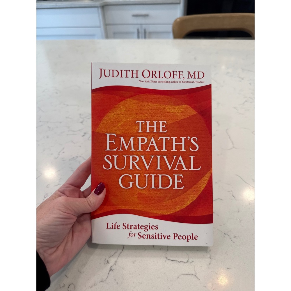 The Empath's Survival Guide Judith Orloff MD Life Strategies Sensitive People